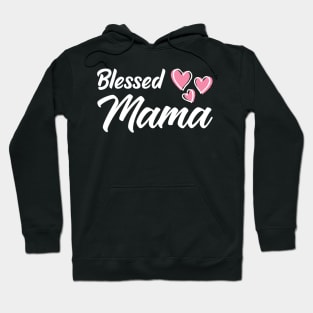 Blessed Mama Pink Hearts Mother's Day Hoodie